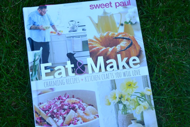 Cookbook: Sweet Paul Eat & Make