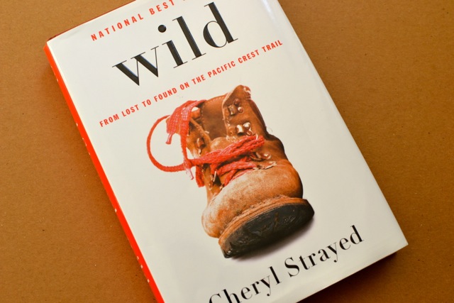 Book: Wild by Cheryl Strayed